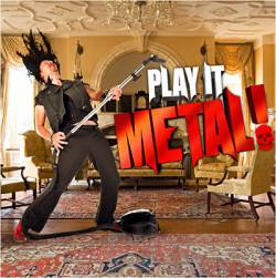 Compilations : Play it Metal